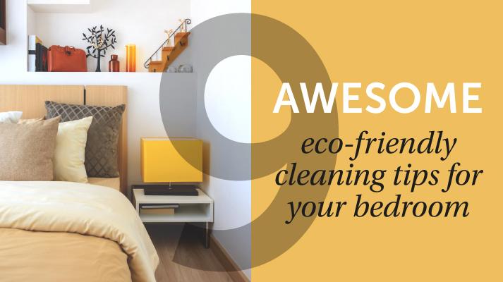 9 Awesome Eco-Friendly Bedroom Cleaning Tips - Wimdu